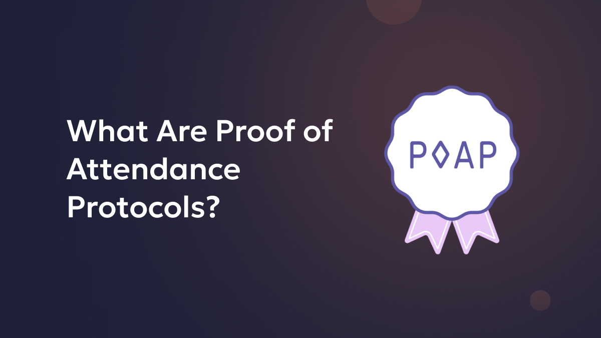 Proof of Attendance Protocols